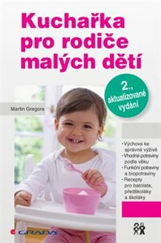 Kuchařka pro rodiče malých dětí - Martin Gregora