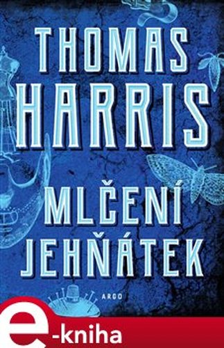 Mlčení jehňátek - Thomas Harris