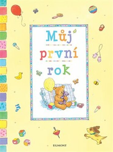 Můj první rok - kolektiv