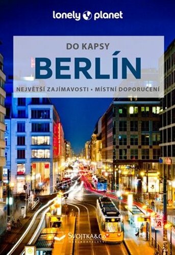 Berlín do kapsy - Lonely Planet