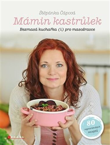 Mámin kastrůlek - Štěpánka Čápová