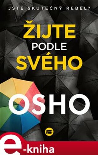 Žijte podle svého - Osho