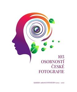 103 osobností české fotografie - kol.
