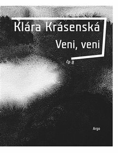 Veni, veni - Klára Krásenská