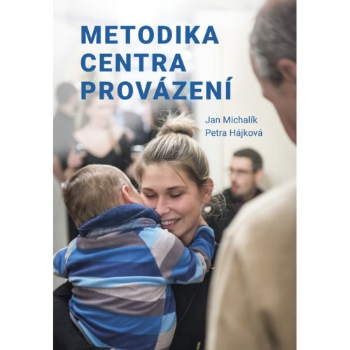 Metodika Centra provázení
