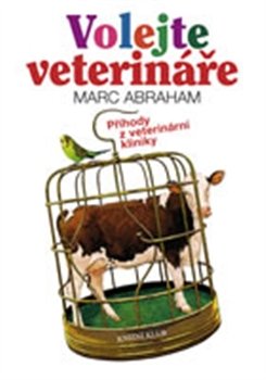 Volejte veterináře - Marc Abrahams