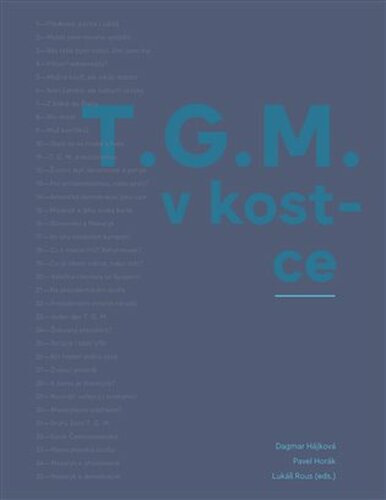 T.G.M. v kostce