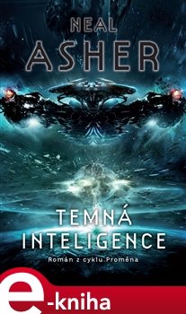 Temná inteligence - Neal Asher