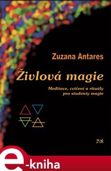 Živlová magie - Zuzana Antares