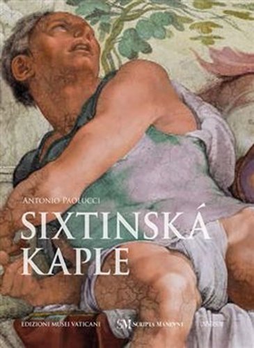 Sixtinská kaple - Antonio Paolucci