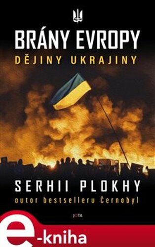 Brány Evropy - Serhii Plokhy