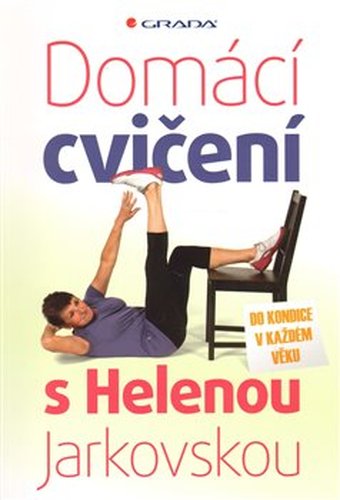 Domácí cvičení s Helenou Jarkovskou - Helena Jarkovská