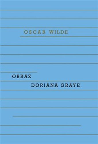 Obraz Doriana Graye - Oscar Wilde