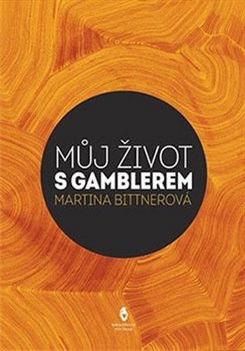 Život s gamblerem