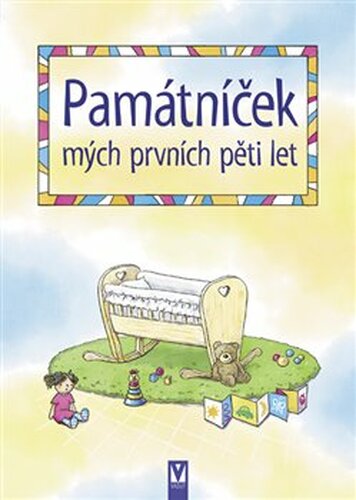 Památníček mých prvních pěti let