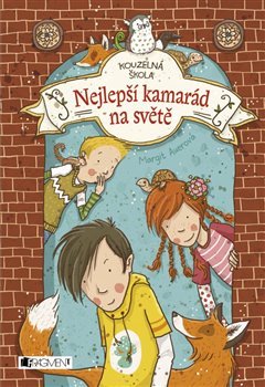 Kouzelná škola - Nejlepší kamarád na světě