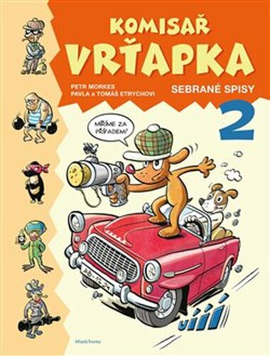 Komisař Vrťapka: Sebrané spisy II. - Pavla Etrychová