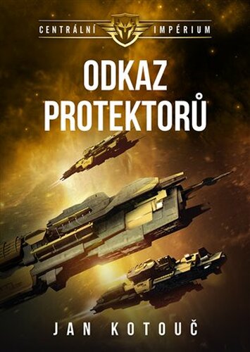 Odkaz Protektorů - Centrální impérium 4