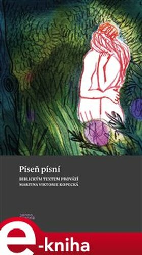 Píseň písní - Martina Viktorie Kopecká