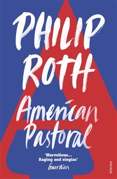 American Pastoral - Philip Roth