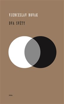Dva světy - Vjenceslav Novak