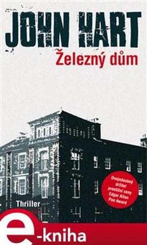 Železný dům - John Hart