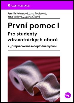 První pomoc I - Jarmila Kelnarová