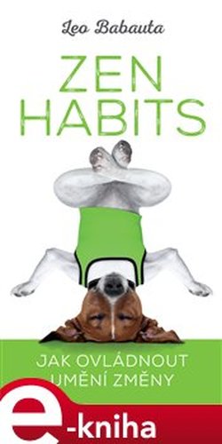 Zen Habits - Leo Babauta