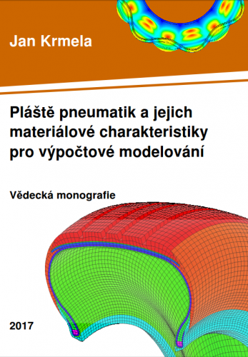 Pláště pneumatik a jejich materiálové charakteristiky pro výpočtové modelování