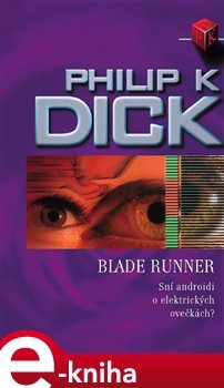 Blade Runner - Philip K. Dick