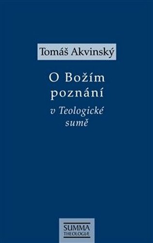 O Božím poznání v Teologické sumě