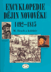 Encyklopedie dějin novověku 1492-1815 - Miroslav Hroch