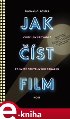 Jak číst film - Thomas C. Foster