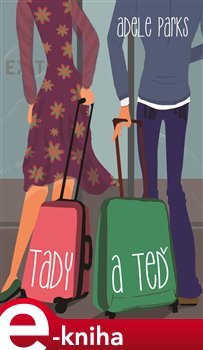 Tady a teď - Adele Parks
