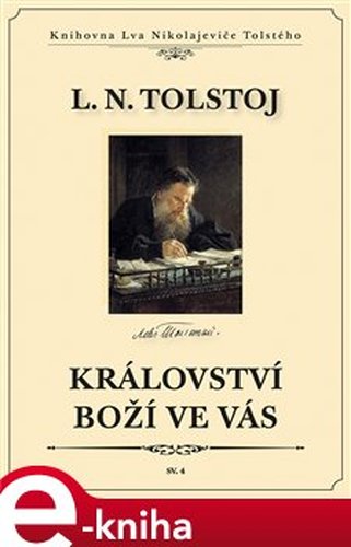 Království Boží ve vás - Lev Nikolajevič Tolstoj
