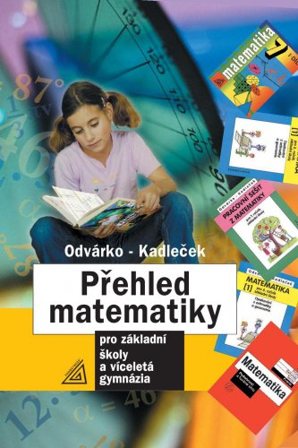 Přehled matematiky pro základní školy a víceletá gymnázia