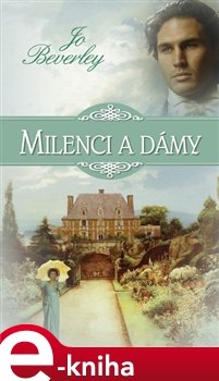 Milenci a dámy - Jo Beverley