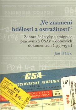 &quot;Ve znamení bdělosti a ostražitosti&quot; - Jan Hálek