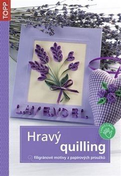 Hravý quilling