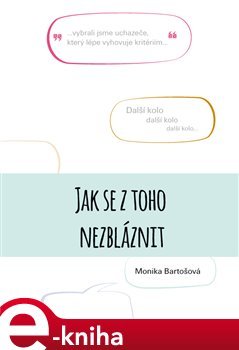 Jak se z toho nezbláznit
