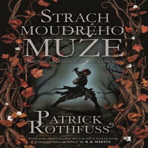 Strach moudrého muže (Nová obálka)