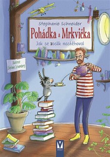 Pohádka a Mrkvička – Jak se zoslík nastěhoval