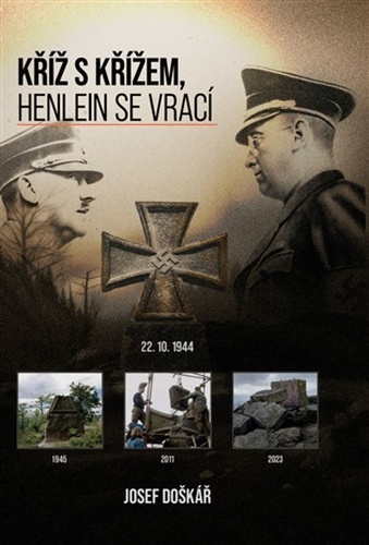 Kříž s křížem, Henlein se vrací