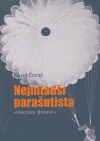 Nejmladší parašutista - Karel Černý