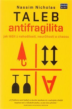 Antifragilita - Jak těžit z nejistoty - Nassim Nicholas Taleb