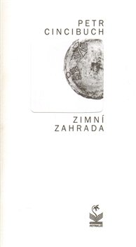 Zimní zahrada - Petr Cincibuch