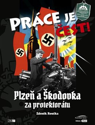 Práce je čest!