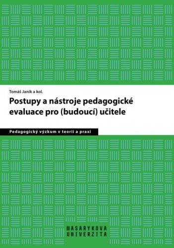 Postupy a nástroje pedagogické evaluace pro (budoucí) učitele