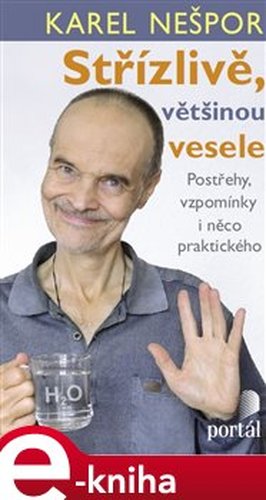 Střízlivě, většinou vesele - Karel Nešpor