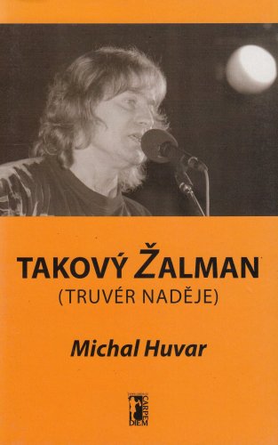 Takový Žalman (truvér naděje)